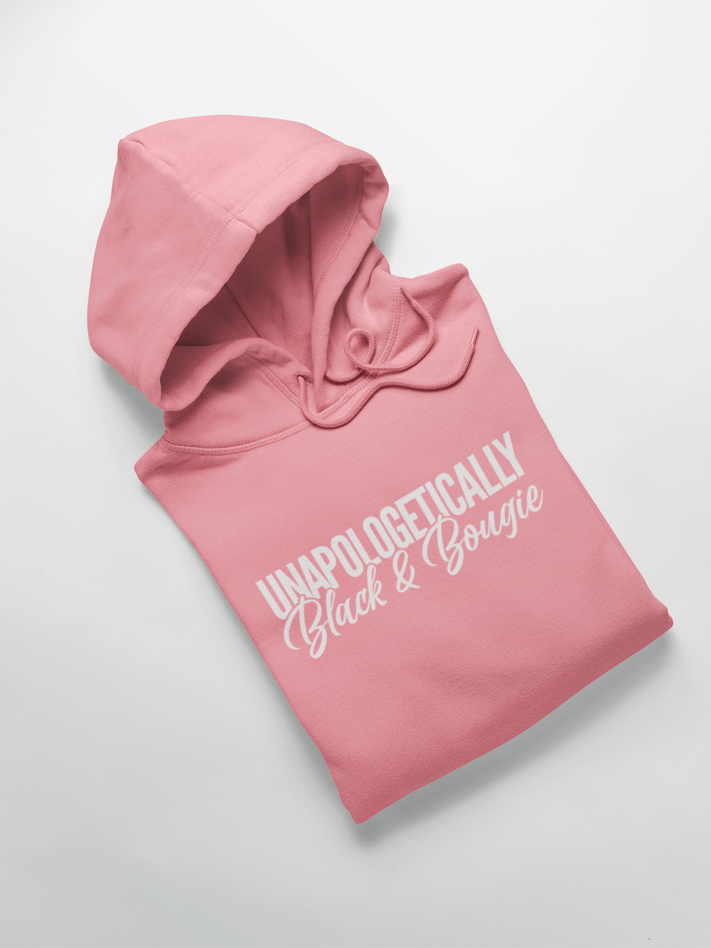 Unapologetically Black & Bougie Hooded Sweatshirt