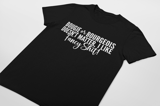 Bougie or Bourgeois T-shirt
